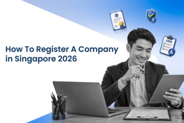 How To Register A Company in Singapore 2026